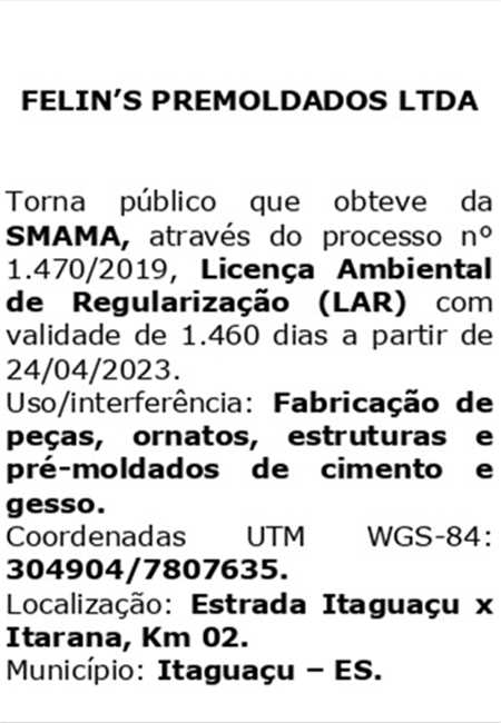 LICENÇA AMBIENTAL OBTIDA: FELIN'S PREMOLDADOS LTDA